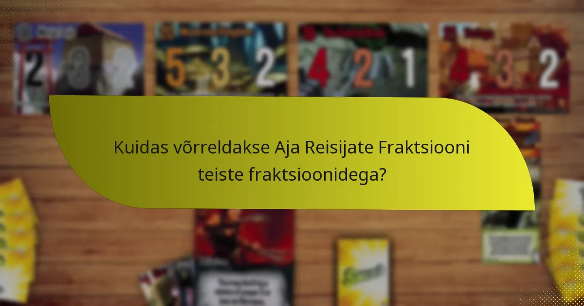 Millised on Aja Reisijate Fraktsiooni nõrkused?