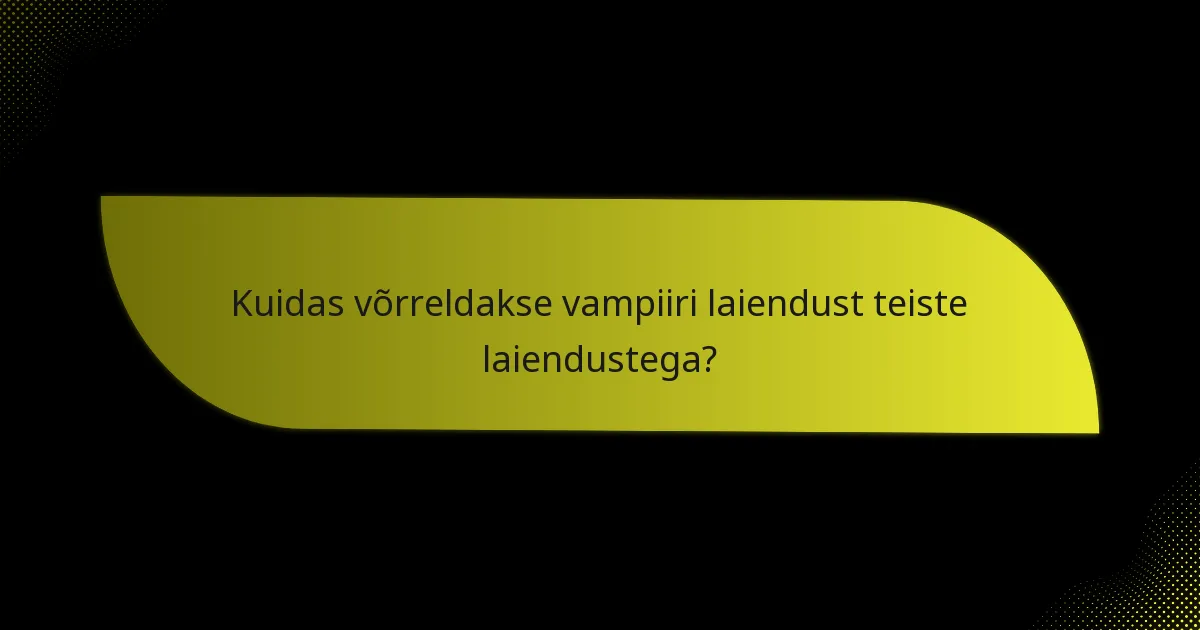 Kuidas saavad mängijad vampiiri laiendusega strateegiaid tõhusalt kasutada?