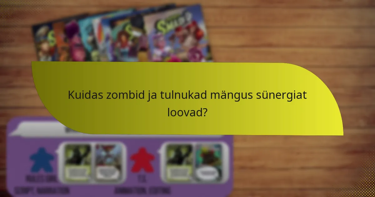 Millised taktikalised strateegiad saab rakendada zombi-tulnuka kombinatsiooniga?