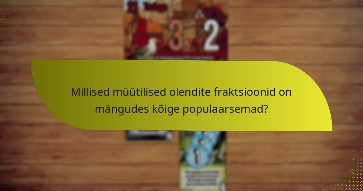 Kuidas saab arendada strateegiaid müütiliste olendite fraktsioonidega tegelemiseks?