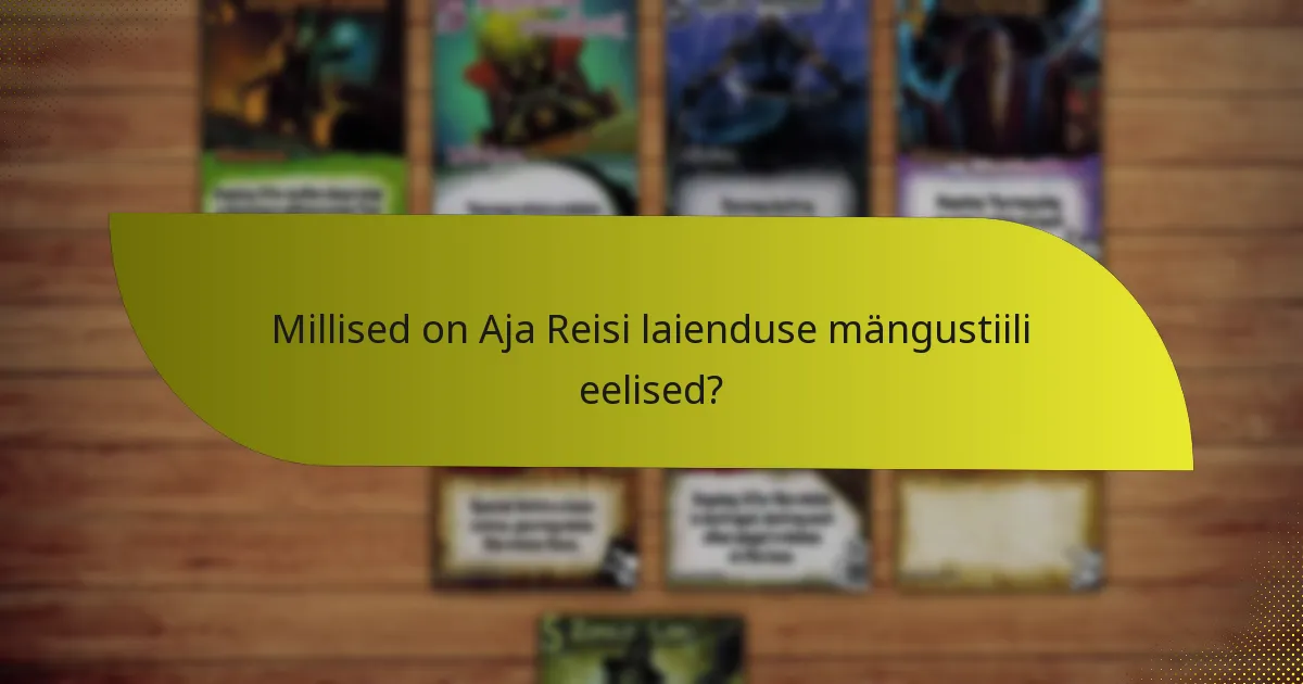 Kuidas saavad mängijad tõhusalt kasutada strateegiaid Aja Reisi laiendusega?
