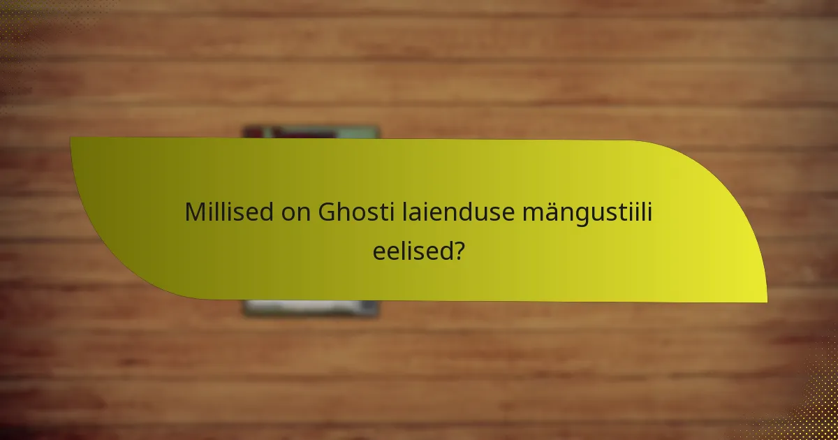 Kuidas saavad mängijad arendada strateegiaid, kasutades Ghosti laiendust?