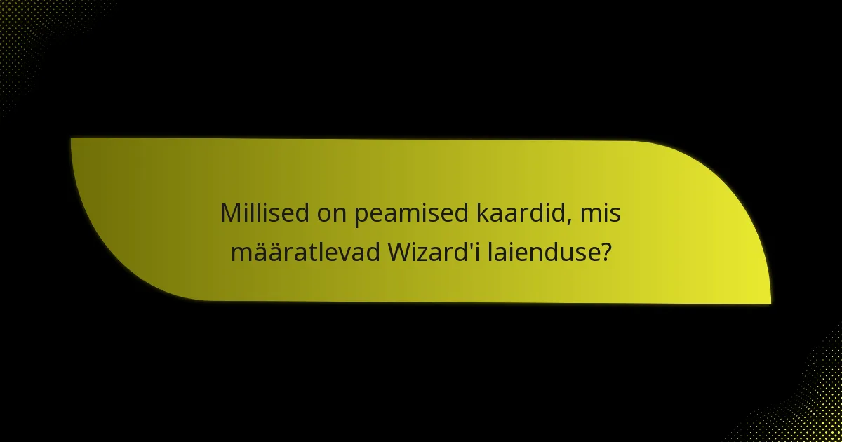 Kuidas võrreldakse Wizard'i laiendust teiste laiendustega?