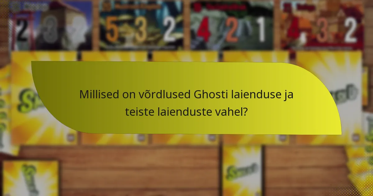 Millised on võrdlused Ghosti laienduse ja teiste laienduste vahel?