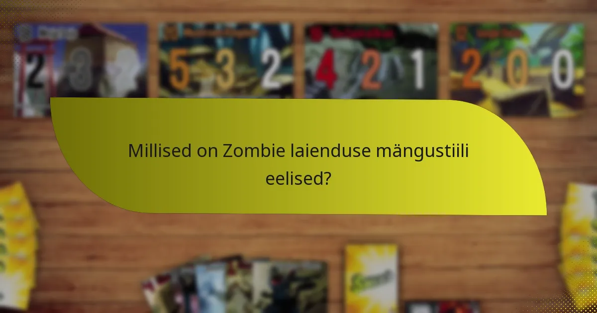 Kuidas saavad mängijad Zombie laiendust tõhusalt kasutada?