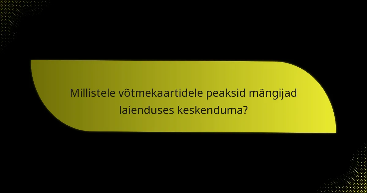 Millistele võtmekaartidele peaksid mängijad laienduses keskenduma?